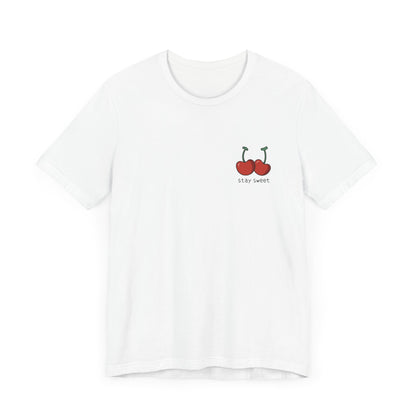 Stay Sweet T-Shirt