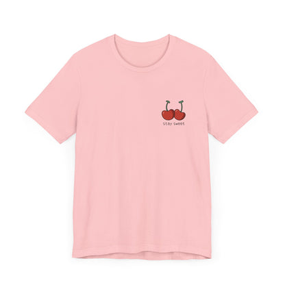 Stay Sweet T-Shirt