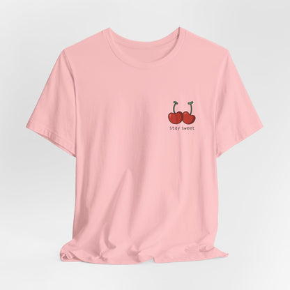 Stay Sweet T-Shirt