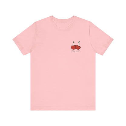 Stay Sweet T-Shirt